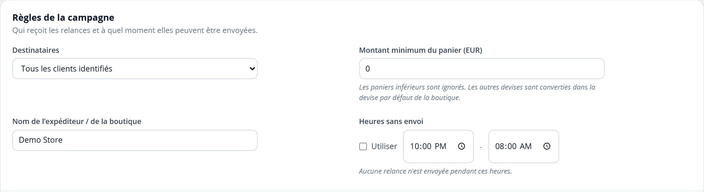 Règles de la campagne de relance : audience, montant minimum du panier, nom de l’expéditeur et heures de silence