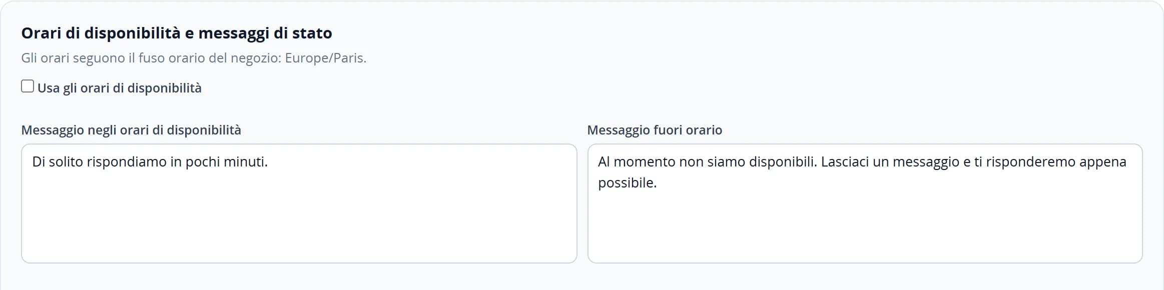 Interruttore degli orari di lavoro e i due campi dei messaggi di disponibilità