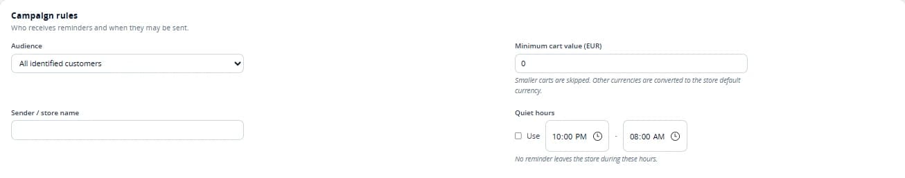 Recovery campaign rules: audience, minimum cart value, sender name and quiet hours